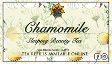 Load image into Gallery viewer, Sleeping Beauty Organic Chamomile Tea